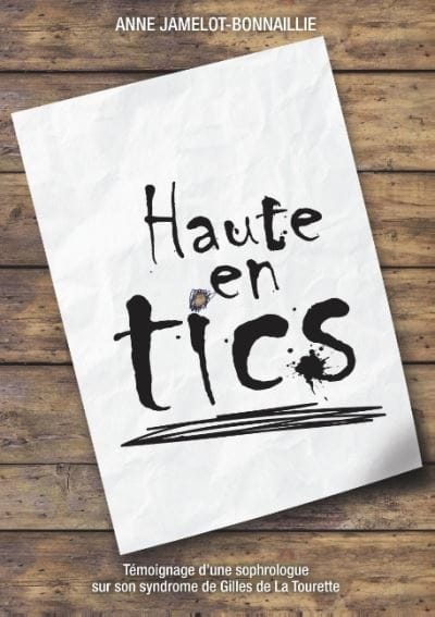 You are currently viewing « Haute en Tics », témoignage d’une sophrologue sur son SGT